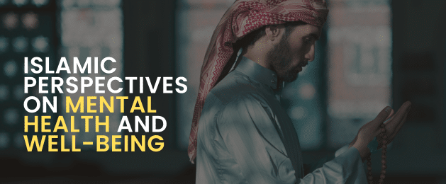 Mental Health in Islam: Using Spiritual Tools to Handle Stress, Anxiety, and Hardships