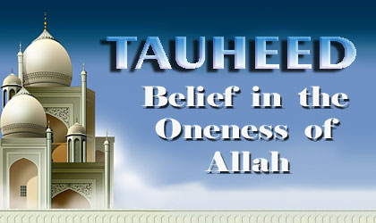 Tales of Tawhid: Understanding the Oneness of Allah